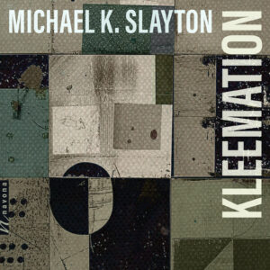 Michael K. Slayton - Kleemation